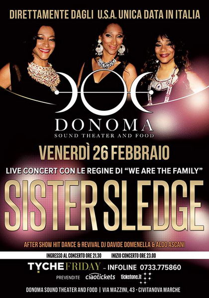 Sister Sledge  Donoma Tyche Friday 2