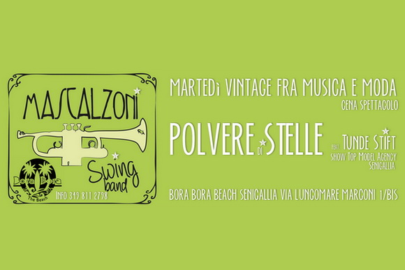 Mascalzoni Swing Band Bora Bora Beach Senigallia+