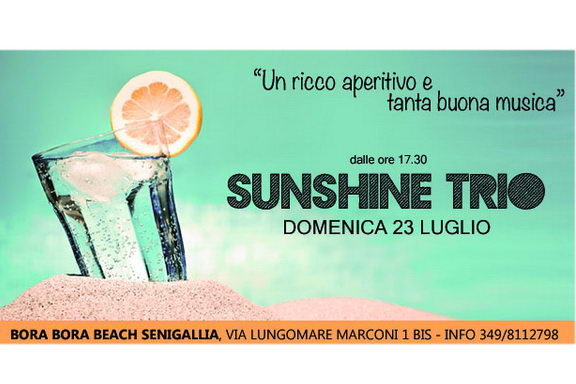 Sunshine Trio Bora Bora Beach Senigallia