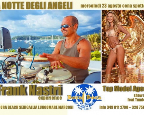 Frank Nastri La Notte degli Angeli Bora Bora Beach