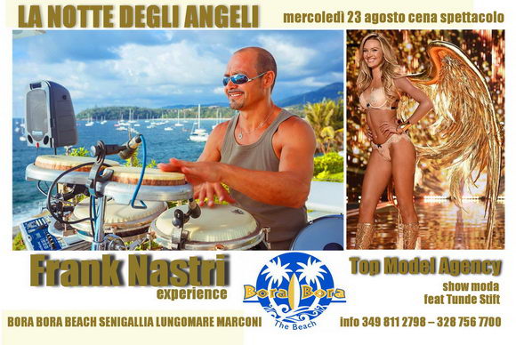 Frank Nastri La Notte degli Angeli Bora Bora Beach